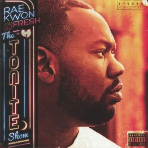 Raekwon & DJ Fresh - The Tonite Show | CD