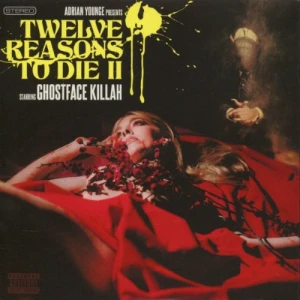 Ghostface Killah - 12 Reasons to Die II | CD