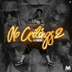 Lil Wayne - No Ceilings 2 | CD