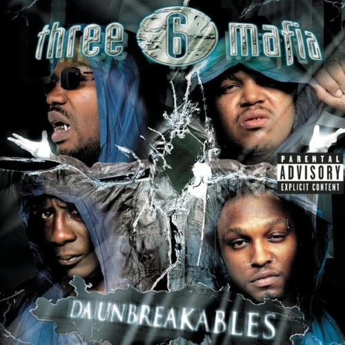 Three 6 Mafia - Da Unbreakables cover okładka.webp