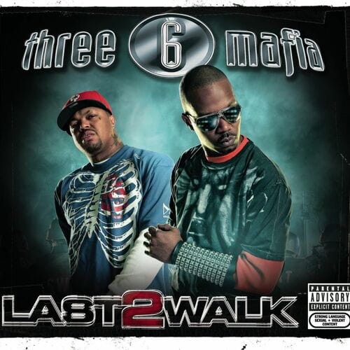 Three 6 Mafia - Last 2 Walk cover okładka.jpg