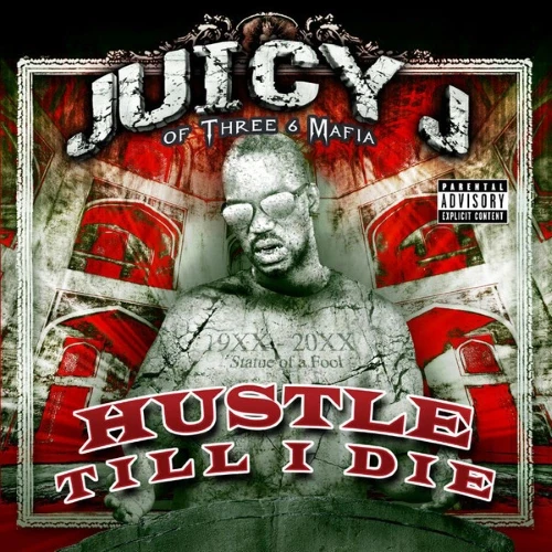 Three 6 Mafia - Hustle Till I Die cover okładka.webp