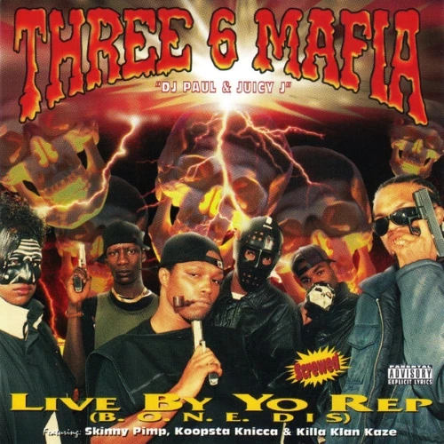 Three 6 Mafia - Live By Yo Rep (B.O.N.E. Dis) cover okładka.webp