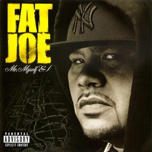 Fat Joe - Me, Myself &amp; I  cover okładka.webp