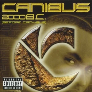 Canibus - 2000 B.C. (Before Can-I-Bus) | CD