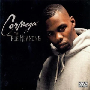 Cormega - The True Meaning | CD