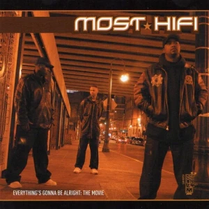 Most HIFI - Everything'S Gonna Be Alright the Movie | 2CD