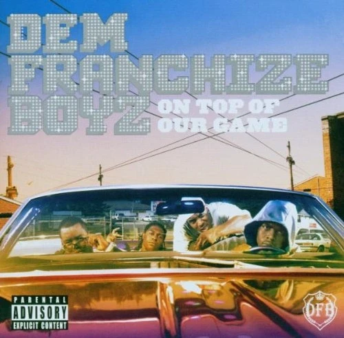 Dem Franchize Boyz - On Top of Our Game cover okladka.webp