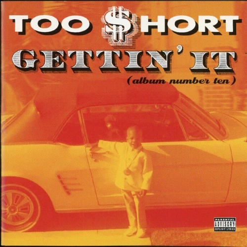 Too Short - Gettin' It (Album Number Ten) cover okładka.webp