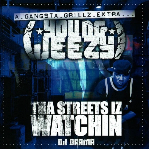 Young Jeezy &amp; DJ Drama - Tha Streets Iz Watchin cover okładka.webp