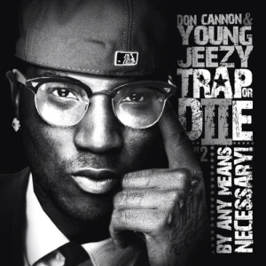 Don Cannon & Young Jeezy - Trap Or Die 2 | CD