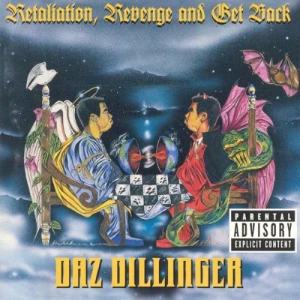 Daz Dillinger - Retaliation, Revenge And Get Back | CD