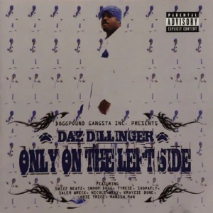 Daz Dillinger - Only On The Left Side | CD