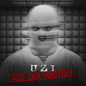 Uzi - Aus der Anstalt | CD