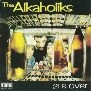 Tha Alkaholiks - 21 & Over | CD