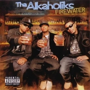 Tha Alkaholiks - Firewater | CD