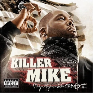 Killer Mike - I Pledge Allegiance To The Grind II | CD