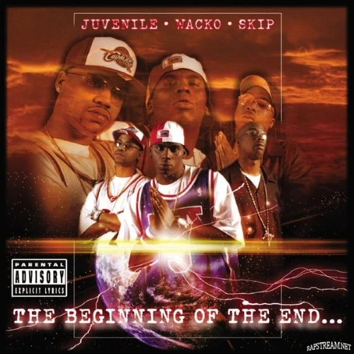 Juvenile &amp; Wacko &amp; Skip - The Beginning of The End... cover okładka.webp
