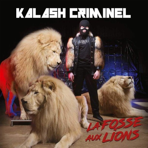 Kalash Criminel - La Fosse aux Lions cover okladka.jpg