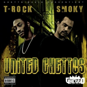 T-Rock & Smoky - United Ghettos | CD
