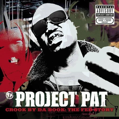 Project Pat - Crook By Da Book The Fed Story cover okładka.webp