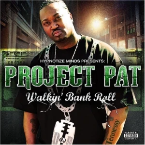 Project Pat - Walkin' Bank Roll | CD