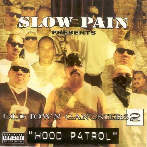 Slow Pain - Presents Old Town Gangsters 2 - Hood Patrol  cover okładka.webp