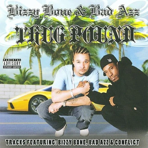 Bizzy Bone &amp; Bad Azz - Thug Pound COVER OKŁADKA.webp