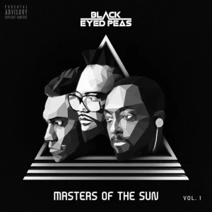 Black Eyed Peas - Masters Of The Sun Vol. 1 | CD