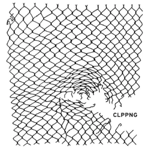 Clipping. - CLPPNG | CD