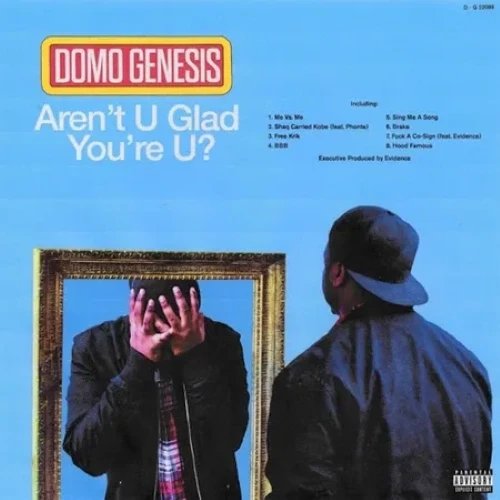 Domo Genesis - Aren't U Glad You're U  cover okładka.webp