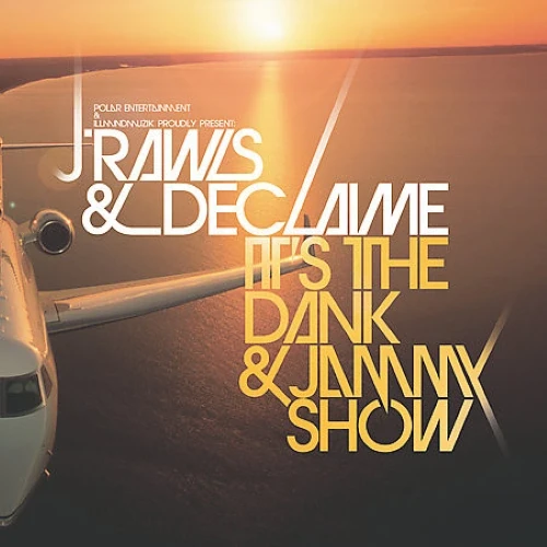J. Rawls &amp; Declaime - It’s The Dank &amp; Jammy Show  cover okładka.webp