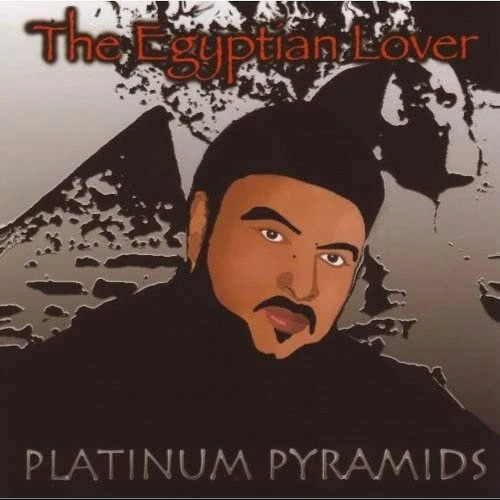 The Egyptian Lover - Platinum Pyramids cover okładka.webp