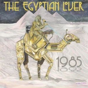 The Egyptian Lover - 1985 | CD