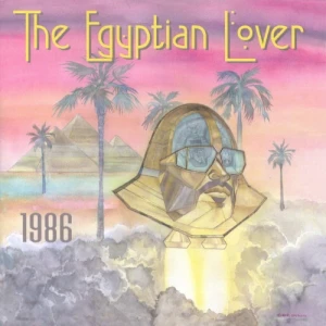 The Egyptian Lover - 1986 | CD