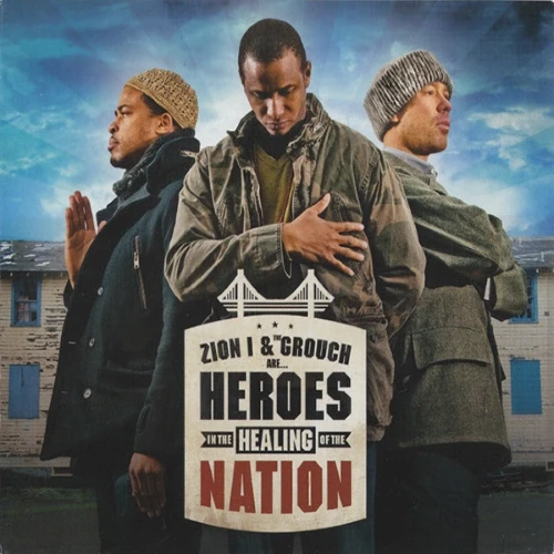 Zion I &amp; The Grouch - Heroes In The Healing Of The Nation cover okładka.webp