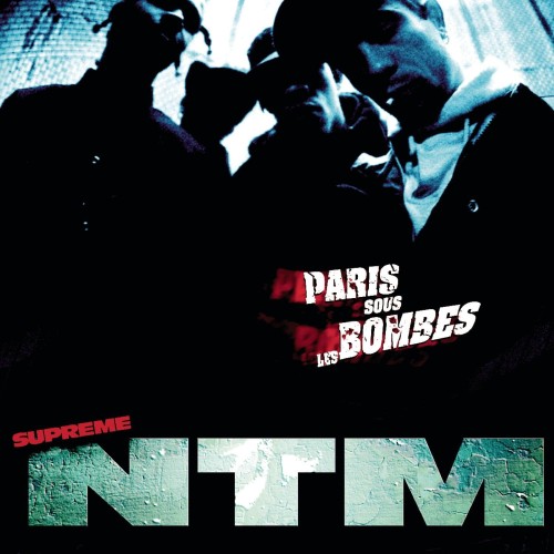 Supreme NTM - Paris sous les Bombes cover okladka.jpg