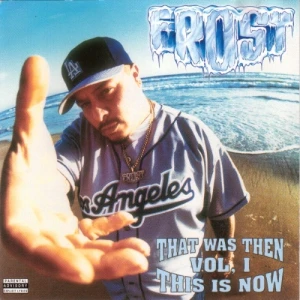 Kid Frost - That Was Then, This Is Now Vol. 1 | CD