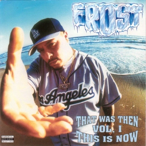 Kid Frost - That Was Then, This Is Now Vol. 1 cover okładka.webp