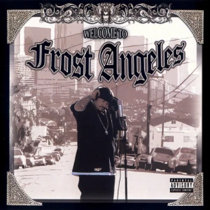 Kid Frost - Welcome To Frost Angeles | CD