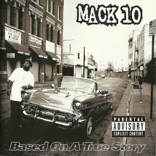 Mack 10 - Based On A True Story cover okładka.webp