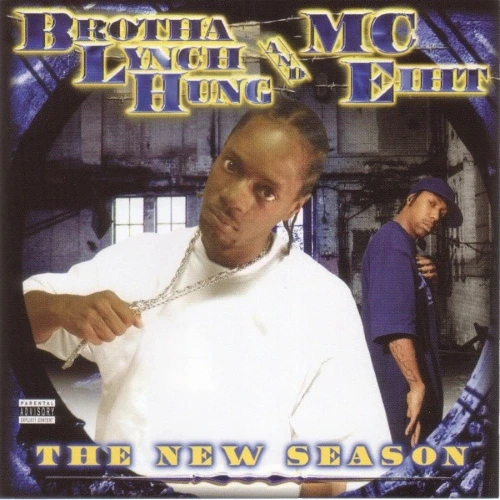 Brotha Lynch Hung &amp; MC Eiht - The New Season cover okładka.webp