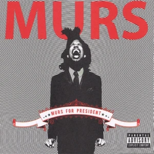 Murs - Murs For President | CD