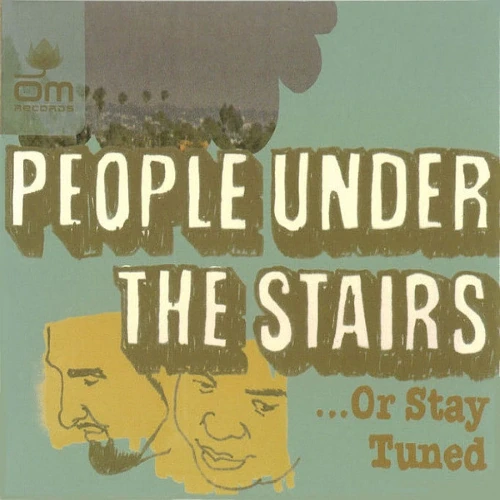 People Under The Stairs - Or Stay Tuned cover okladka.webp