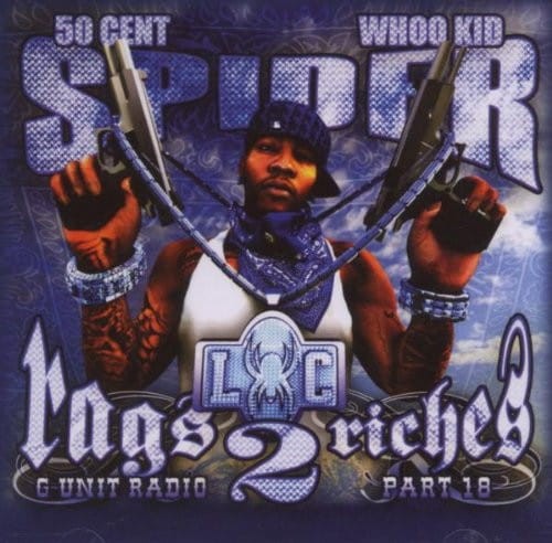 Spider Loc  50 Cent Whoo Kid - G-Unit Radio Part 18  Rags 2 Riches cover okładka.jpg