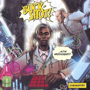 Buckshot & 9th Wonder - Chemistry | CD