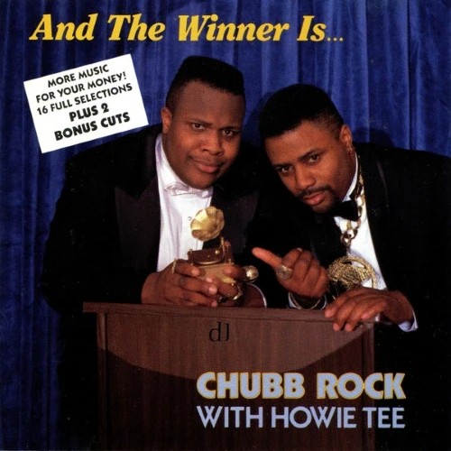 Chubb Rock With Howie Tee - And The Winner Is... cover okładka.webp