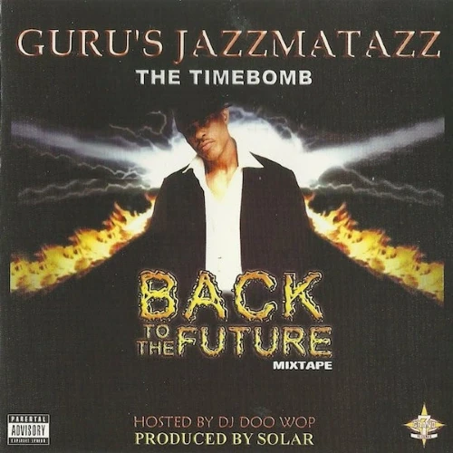 Guru – Jazzmatazz The Timebomb Back To The Future Mixtape COVER OKŁADKA.webp