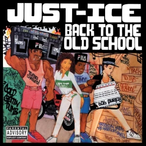 Just-Ice - Back To The Old School | CD