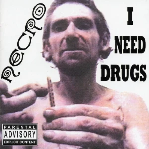 Necro - I Need Drugs | CD